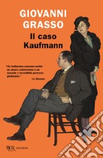 Il caso Kaufmann libro