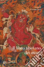 Il libro tibetano dei morti libro