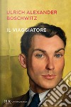 Il viaggiatore libro