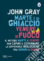 Marte è di ghiaccio, Venere di fuoco libro