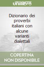 Dizionario dei Proverbi Italiani libro usato