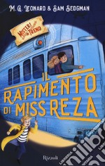 Il rapimento di Miss Reza. Misteri in treno. Vol. 2 libro