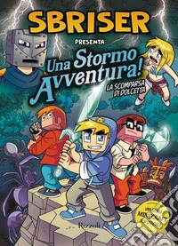 Una Stormoavventura! La scomparsa di Dolcetta