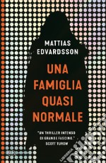 Una famiglia quasi normale libro