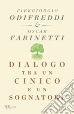 Dialogo tra un cinico e un sognatore libro