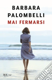 Mai fermarsi