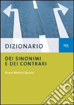 Dizionario dei sinonimi e dei contrari libro