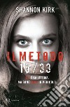 Il metodo 15/33 libro di Kirk Shannon