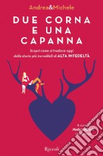 Due corna e una capanna libro