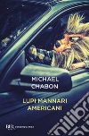 Lupi mannari americani libro