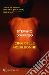 Cima delle nobildonne libro di D'Arrigo Stefano