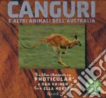 Canguri e altri animali dell'Australia. Un libro illustrato in Photicular®. Ediz. illustrata libro