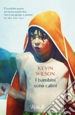 I bambini sono calmi libro