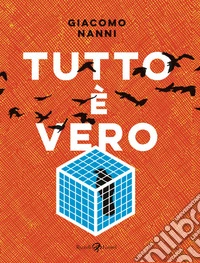 Tutto è vero