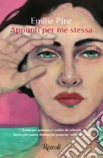 Appunti per me stessa libro