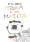 Storia di una matita. Ediz. a colori libro di D'Ignazio Michele