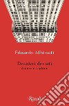 Desideri deviati. Amore e ragione libro di Albinati Edoardo