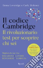 Il codice Cambridge. Il rivoluzionario test per scoprire chi sei libro