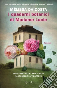 I quaderni botanici di Madame Lucie libro