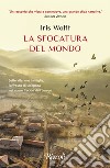 La sfocatura del mondo libro