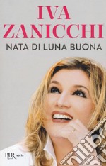 Nata di luna buona libro