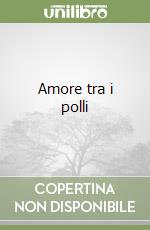 Amore tra i polli libro