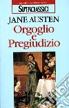 Orgoglio e pregiudizio libro