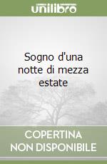 Sogno d'una notte di mezza estate libro