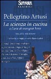 La Scienza in cucina e l'arte di mangiar bene. Vol. 2 libro