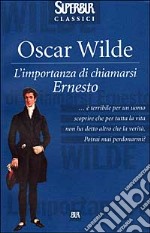 L'importanza di chiamarsi Ernesto libro