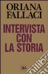 Intervista con la storia libro