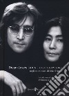 Dream lovers. John e Yoko a New York negli intimi scatti di Brian Hamill. Ediz. illustrata libro