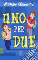 Uno per due libro