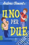 Uno per due libro