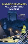 Nel monastero di Crest libro