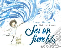 Sei un fiore blu libro