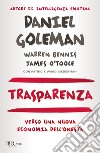 Trasparenza. Verso una nuova economia dell'onestà libro