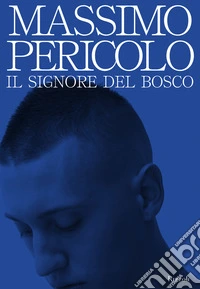 Il signore del bosco