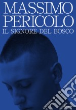 Il signore del bosco libro