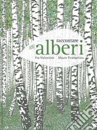 Raccontare gli alberi