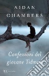 Confessioni del giovane Tidman libro di Chambers Aidan