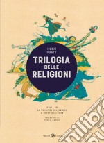 Trilogia delle religioni: Jesuit Joe-La macumba del gringo-A ovest dell'Eden libro