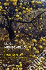 Trapianti. Dall'inglese al vicentino libro