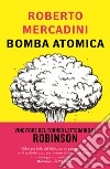 Bomba atomica libro di Mercadini Roberto