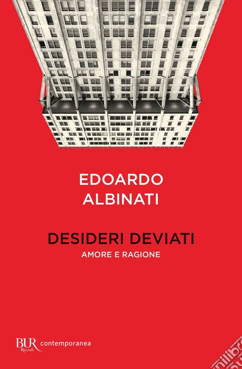 Desideri deviati. Amore e ragione