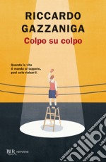 Colpo su colpo libro