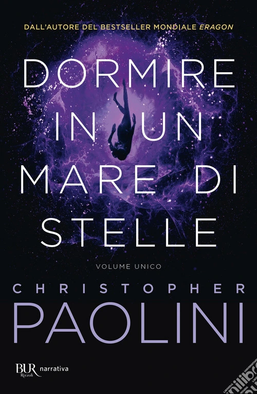 Dormire in un mare di stelle. Volume unico