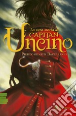 La vera storia di Capitan Uncino libro