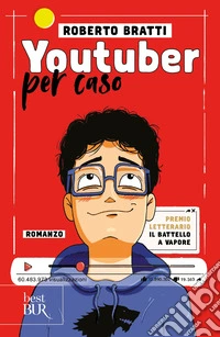 Youtuber per caso