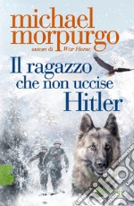 Il ragazzo che non uccise Hitler libro